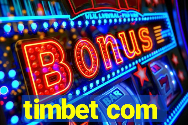 timbet com